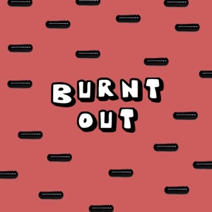 Burnt Out - Single