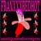 Franxxxredhot - MattJonesLovesYou lyrics