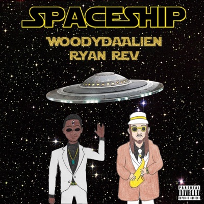 Spaceship (feat. Ryan Rev) - Single