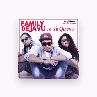Listen to Family Dejavu, watch music videos, read bio, see tour dates & more!