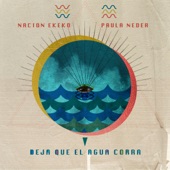 Deja Que el Agua Corra (feat. Paula Neder) artwork