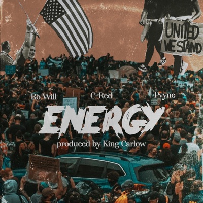 Energy (feat. Ro Will, C-Red & Pvyne) - Single