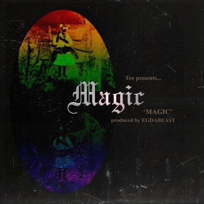 Magic - Single (feat. EGDABEAST) - Single
