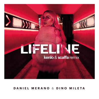 Lifeline (feat. Kenlo & Scaffa) [Kenlo & Scaffa Remix] - Single
