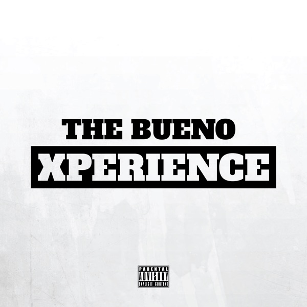 The Bueno Xperience
