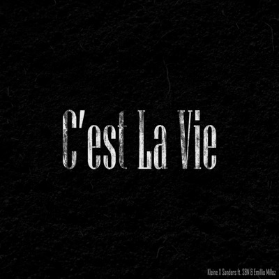 C'est la Vie (feat. SBN & Emilio Miloz) - Single
