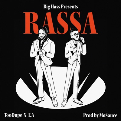 Rassa (feat. TooDope, T.A & MoSauce) - Single