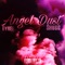Angel Dust (feat. Shugg) - Tyree lyrics