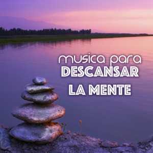 Música para Descansar la Mente - Relájate Profundamente con los Sonidos de la Naturaleza