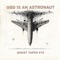 Burial - God Is an Astronaut lyrics