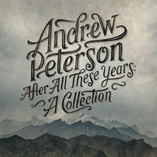 Andrew Peterson Isn't It Love