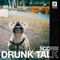Drunk Talk - Scorsi lyrics