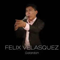 Galardon — Felix Velasquez