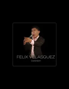 Felix Velasquezを聴いたり、ミュージックビデオを鑑賞したり、経歴やツアー日程などを確認したりしましょう！