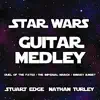 Stream & download Star Wars Guitar Medley: Duel of the Fates / The Imperial March / Binary Sunset - Single