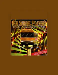 收听 Old School Players、观看音乐视频、阅读小传、查看巡演日期等 ！