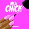 Milli Chick - J. Orlando lyrics