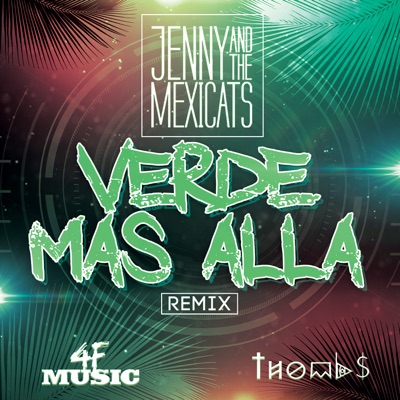 Verde Mas Allá (Remix) - Single