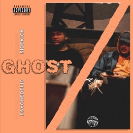 Ghost (feat. Jay Influential) Psychedelic Sidekick