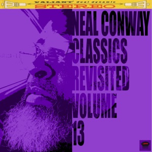 Neal Conway Classics Revisited, Vol. 13
