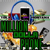 Million Dolla Phone - Single - Yola Montana
