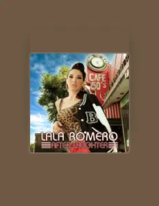 聆聽 Lala Romero、觀看音樂影片、閱讀小傳、查看巡演日期等！