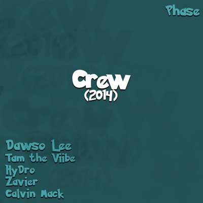 Phase (feat. Dawso Lee, Tam the Viibe, HyDro, Jus Xay & Calvin Mack) - Single