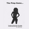 The Pimp Game: Instructional Guide (New Edition) (Unabridged) - Mickey Royal