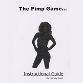 The Pimp Game: Instructional Guide (New Edition) (Unabridged)