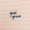 Good Grace