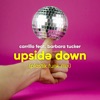 Upside Down (feat. Barbara Tucker) [Plastik Funk Mix] - Single