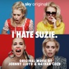 I Hate Suzie (Music from the Original TV Series) artwork