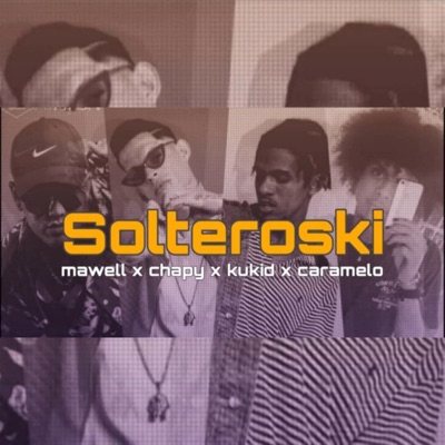 Solteroski (feat. Kukid & Caramelo) - Single
