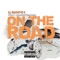 On the Road (feat. WillGotTheJuice) - DJ Smoove K lyrics