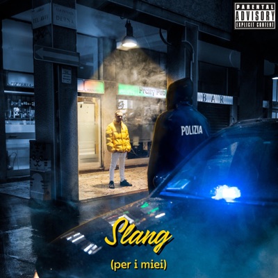 Slang (per i miei) - Single
