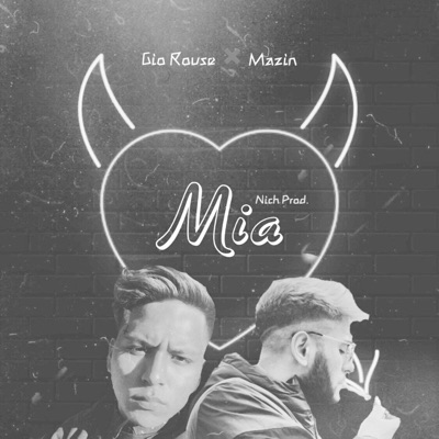 Mia (feat. Mazin) - Single