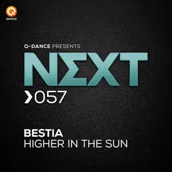 Higher in the Sun - Single - Bèstia Higher in the Sun - Single - Bèstia