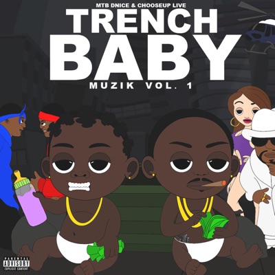 Trench Baby Muzik, Vol. 1