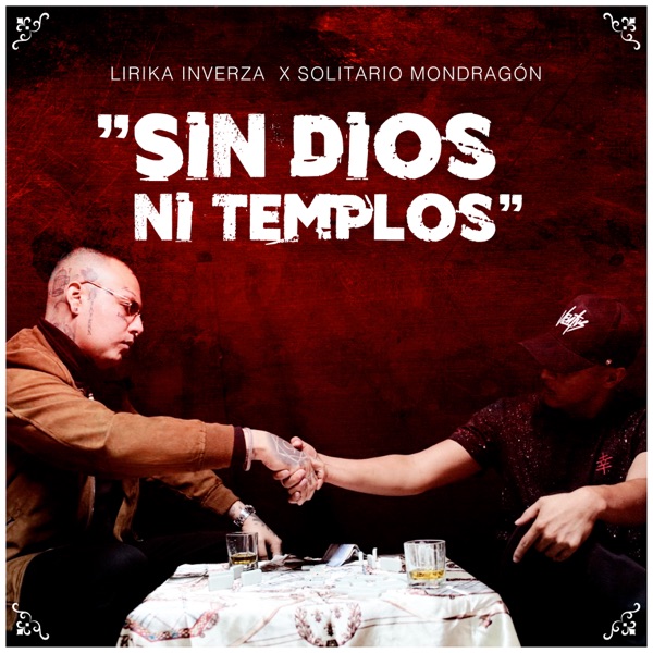 Sin Dios Ni Templos (feat. Solitario Mondragon)