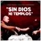 Sin Dios Ni Templos (feat. Solitario Mondragon) artwork