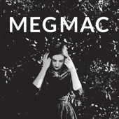 Meg Mac - Roll Up Your Sleeves