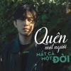 Quên Một Người Mất Cả Một Đời - Single