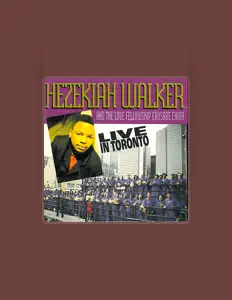 Listen to Hezekiah Walker & The Love Fellowship Crusade Choir, watch music videos, read bio, see tour dates & more!