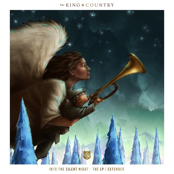 Into the Silent Night (Extended) - EP - for KING & COUNTRY