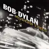 Bob Dylan - When the Deal Goes Down
