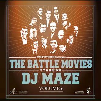 The Battle Movies, Vol. 6 by DJ Maze album reviews, ratings, credits