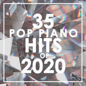 35 Piano Pop Hits of 2020 (Instrumental)