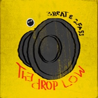 The Drop Low - Single - 3Beat & 2FASS