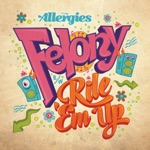 The Allergies - Rile 'Em Up (feat. Andy Cooper & Marietta Smith)