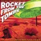 The Day the Earth Met the Rocket from the Tombs (Live)